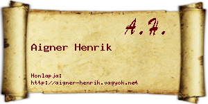 Aigner Henrik névjegykártya